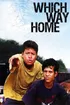 Which Way Home poster